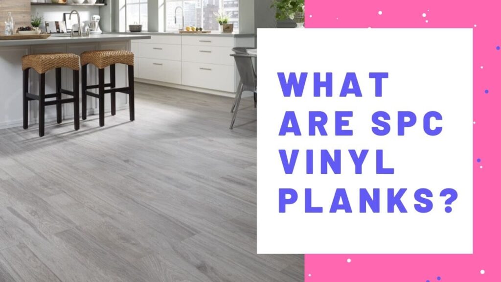 SPC Vinyl Plank Flooring | Laminate Flooring